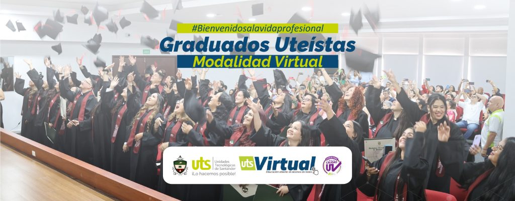 Primera Graduación 2025 de Estudiantes Modalidad virtual. - UTS Virtual